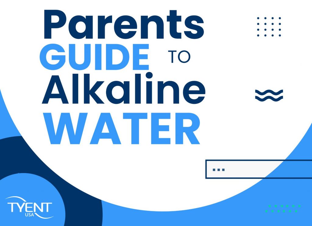 Parents' Guide to Alkaline Water