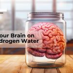 Your Brain on Hydrogen Water